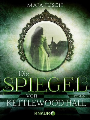 cover image of Die Spiegel von Kettlewood Hall